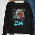 Reading Is My Jam - Read Teacher - Ela Teacher Sweatshirt Gifts for Old Women