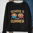 Schools Out For Summer Funny Happy Last Day Of School Gift Sweatshirt Gifts for Old Women