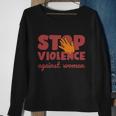 Stop Violence Against Women Sweatshirt Gifts for Old Women