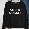 Super Cracker Sweatshirt Gifts for Old Women