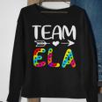 Team Ela - Ela Teacher Back To School Sweatshirt Gifts for Old Women