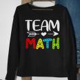 Team Math- Math Teacher Back To School Sweatshirt Gifts for Old Women
