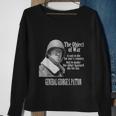 The Object Of War General George S Patton Sweatshirt Gifts for Old Women
