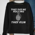 They See Me Rolling Sweatshirt Gifts for Old Women