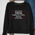 Think While Its Still Legal Sweatshirt Gifts for Old Women