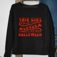 This Girl Loves Halloween Funny Halloween Quote Sweatshirt Gifts for Old Women