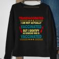 Transvaccinated Tshirt Sweatshirt Gifts for Old Women