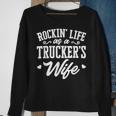 Trucker Truck Driver Wife Rockin’ Life As A Trucker’S Wife Sweatshirt Gifts for Old Women