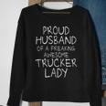 Trucker Trucking Truck Driver Trucker Husband_ Sweatshirt Gifts for Old Women