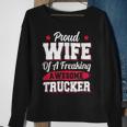 Trucker Trucking Truck Driver Trucker Wife Sweatshirt Gifts for Old Women