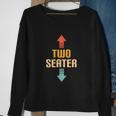 Two Seater 2 Seater Funny Gag Dad Joke Meme Novelty Gift Sweatshirt Gifts for Old Women