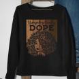 Unapologetically Dope Black Afro Melanin Queen African Pride Men Women Sweatshirt Graphic Print Unisex Gifts for Old Women