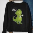 Well Crap Funny T-Rex Cant Wipe Sweatshirt Gifts for Old Women