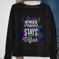 What Happens Here Stays Here Las Vegas Nv Vacation Tshirt Sweatshirt Gifts for Old Women