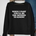 When I Fart Funny Offensive Tshirt Sweatshirt Gifts for Old Women