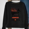 When Witches Go Riding An Black Cats Are Seen Moon Halloween Quote V3 Sweatshirt Gifts for Old Women