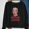 Wicked Stupid Funny Joe Biden Boston Sweatshirt Gifts for Old Women