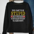 You Cant Fix Stupid But The Hats Sure Make It Easy To Identify Funny Tshirt Sweatshirt Gifts for Old Women