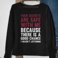 Your Secrets Are Safe V3 Sweatshirt Gifts for Old Women