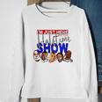 I&8217M Just Here For The Halftime Show Sweatshirt Gifts for Old Women