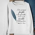 Jane Austen Funny Agreeable Quote Sweatshirt Gifts for Old Women
