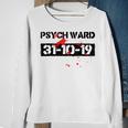 Psych Ward Halloween Party Costume Trick Or Treat Night Sweatshirt Gifts for Old Women