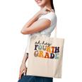 Back To School Students Teacher Oh Hey 4Th Fourth Grade Tote Bag