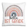 Hello 1St Grade Boho Rainbow First Grade Teacher Student Pillow