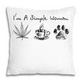 I’M A Simple Woman Weed Coffee Dog Animal Fur Paw Print Pillow