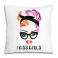 Messy Hair Woman Bun I Kiss Girls Mom Life Lgbt Mothers Day Pillow