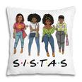 Sistas Afro Women Together Melanin Queen Black Pillow