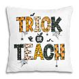 Trick Or Teach Funny Halloween Costume Cute Teacher Life Pillow