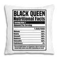 Womens Black History Month Nutrition Facts Black Queen Pillow