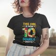10Th Birthday This Girl Is Now 10 Double Digits Gift Women T-shirt Gifts for Her