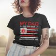Firefighter Retro My Dad Has Your Back Proud Firefighter Son Us Flag V2 Women T-shirt