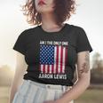 Am I The Only One Aaron Lewis Distressed Usa American Flag Women T-shirt Gifts for Her