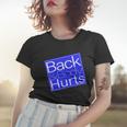 Back And Body Hurts Blue Logo Women T-shirt Gifts for Her