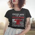 Firefighter Proud Wife Of A Volunteer Firefighter Fire Wife Women T-shirt Gifts for Her