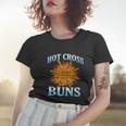 Hot Cross Buns Funny Trendy Hot Cross Buns Graphic Design Printed Casual Daily Basic V3 Women T-shirt Gifts for Her