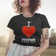 I Heart Pooping And Texting Tshirt Women T-shirt Gifts for Her