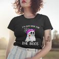 Im Just Here For The Boos Boo Halloween Quote Women T-shirt Gifts for Her