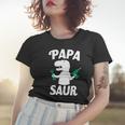 Papa Saur Fix Things Women T-shirt Gifts for Her