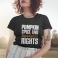 Pumpkin Spice And Reproductive Rights Feminist Fall Gift Women T-shirt Gifts for Her