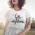 18Th Birthday N Girls Women Hello Eighn 18 Years Old Women T-shirt Gifts for Her