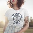 Dibs On The Captain Anchor Funny Captain Wife Women T-shirt Gifts for Her