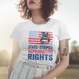 Patriotic 4Th Of July Stars Stripes Reproductive Right V2 Women T-shirt Gifts for Her