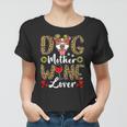 Dog Mother Wine Lover Shirt Dog Mom Wine Mothers Day Gifts Women T-shirt