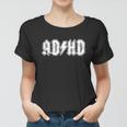 Adhd Add Parody Rock And Roll Entourage Music Funny Women T-shirt