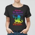 Always Be Yourself Unless You Can Be A Dragon Women T-shirt