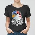 American Bald Eagle Mullet 4Th Of July All American Dad Gift Women T-shirt